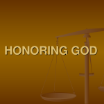 How to honor God