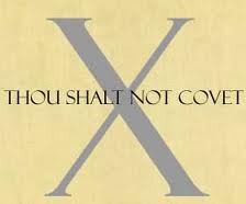 You shall not covet You shall not covet
