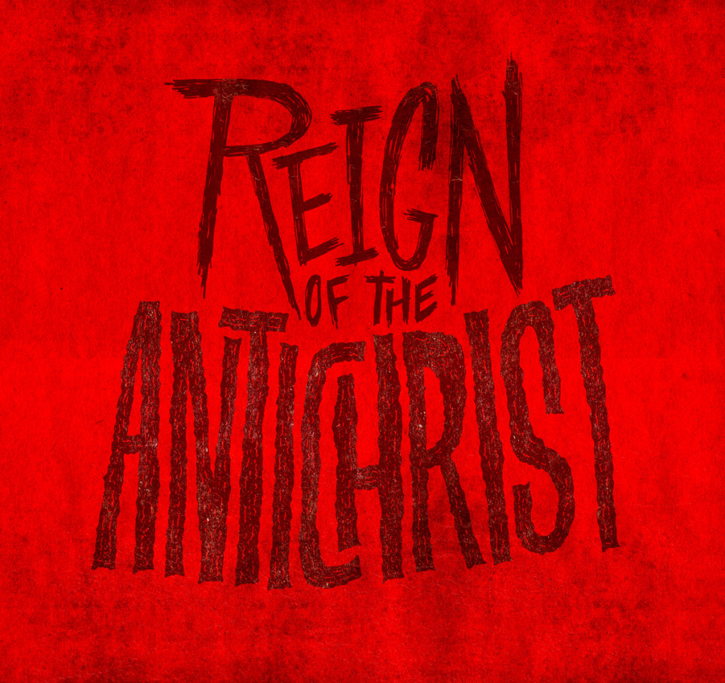 Antichrist Reign in 7 Years (1 Week)