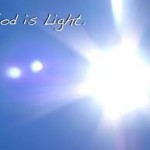 God is light: - The moon and the sun do not have light of their own