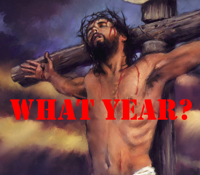 What Year was Jesus Crucified on the Cross? God Answered Me