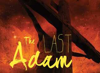 First Adam vs Second Adam (Last Adam) – I am of the First But of the Second First Adam vs Second Adam (Last Adam) – I am of the First But of the Second
