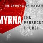 Smyrna Church – The 7 Churches of Revelation Part – 2 (Which Church are you?) Smyrna Church – The 7 Churches of Revelation Part – 2 (Which Church are you?)