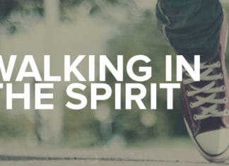 How to Walk in the Spirit How to Walk in the Spirit