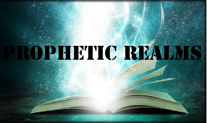 The 4 Prophetic Realms – Not Every Person who Prophesies is a Prophet