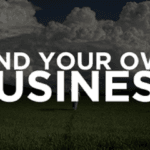 Mind Your Own Business – Many People Problem Today Mind Your Own Business – Many People Problem Today