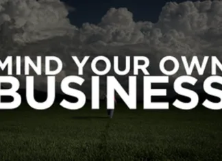 Mind Your Own Business – Many People Problem Today Mind Your Own Business – Many People Problem Today