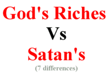 Difference Between God’s Riches and Satan’s Difference Between God’s Riches and Satan’s