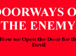 Doorways of the Enemy – How we Open the Door for the Devil Doorways of the Enemy - How we Open the Door for the Devil