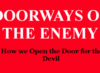 Doorways of the Enemy – How we Open the Door for the Devil Doorways of the Enemy - How we Open the Door for the Devil