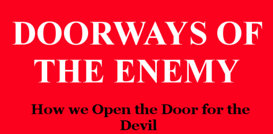 Doorways of the Enemy - How we Open the Door for the Devil
