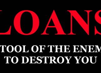 Loans – A Tool of The Enemy To Destroy You Loans – A Tool of The Enemy To Destroy You