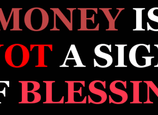Money is Not a Sign of Blessing Money is Not a Sign of Blessing