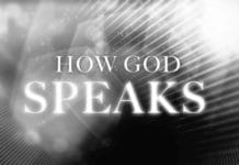 How God Speaks – 3 Major Ways How God Speaks – 3 Major Ways