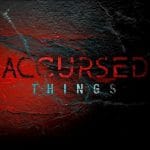 Accursed Things – You Cannot Stand Before You Enemies Accursed Things – You Cannot Stand Before You Enemies