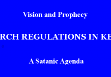 Satanic Agenda to Regulate Churches in Kenya (Vision and Prophecy) Satanic Agenda to Regulate Churches in Kenya (Vision and Prophecy)